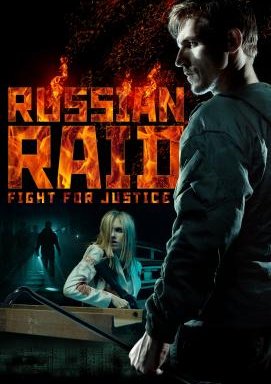 Russian Raid: Fight for Justice