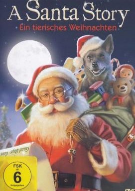 A Santa Story - Ein tierisches Weihnachten