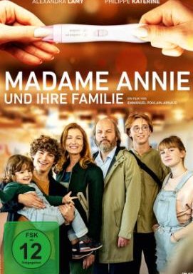 Madame Annie und ihre Familie