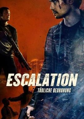 Escalation - Tödliche Bedrohung